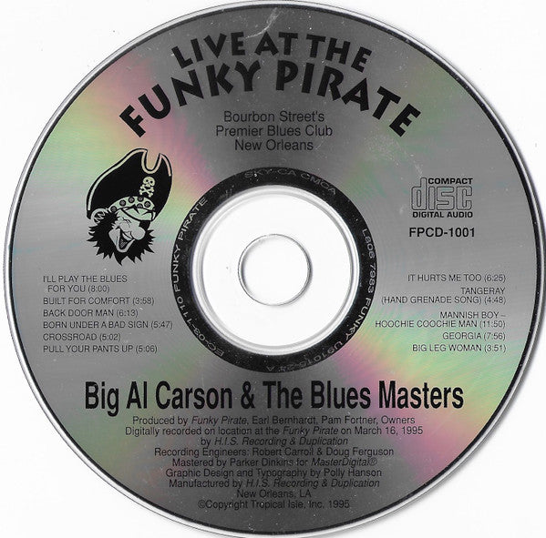 Big Al Carson And The Blues Masters : Live At The Funky Pirate (CD, Album)
