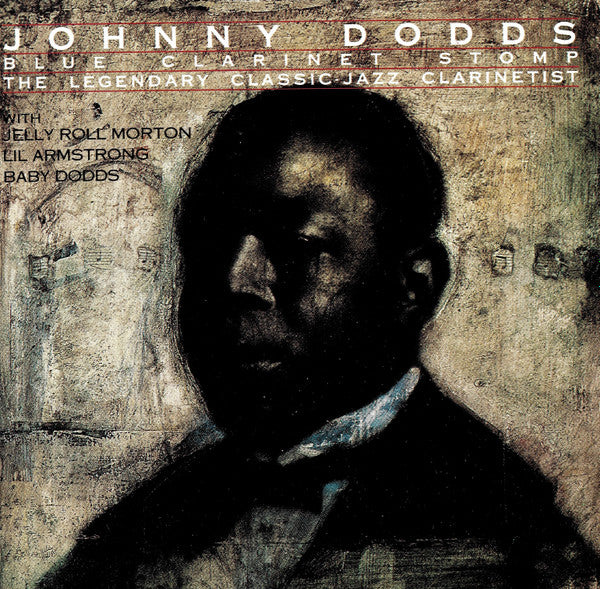 Johnny Dodds : Blue Clarinet Stomp (CD, Comp, RM)