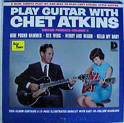 Chet Atkins : Play Guitar With Chet Atkins--Guitar Phonics Volume 6 (LP, Mono)