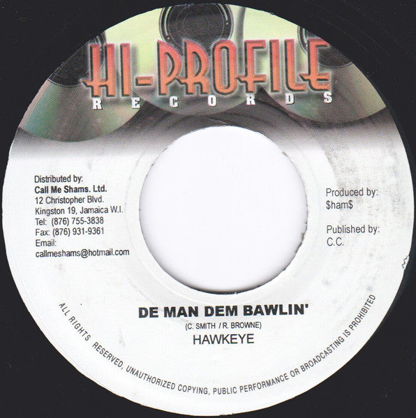 Hawkeye (4) : De Man Dem Bawlin' (7")