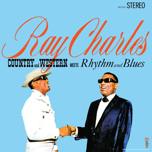 Charles, Ray - Country & Western Meets Rhythm & Blues