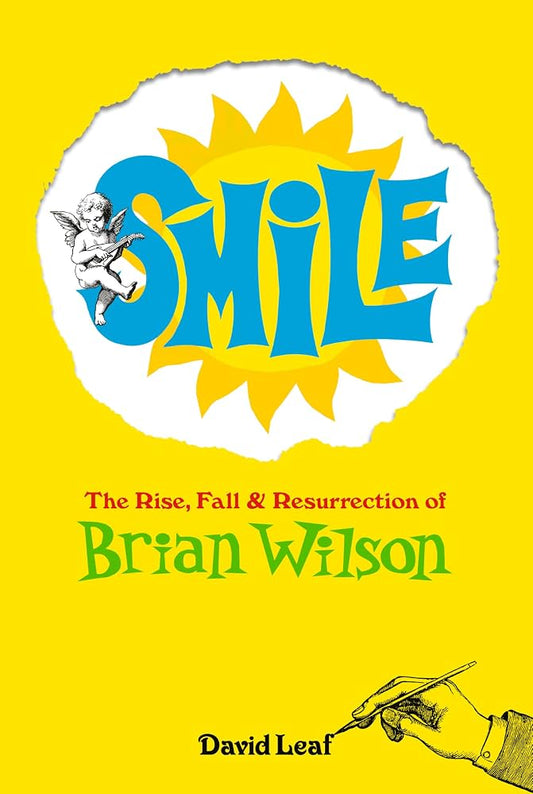 Smile: The Rise, Fall, and Resurrection of Brian Wilson