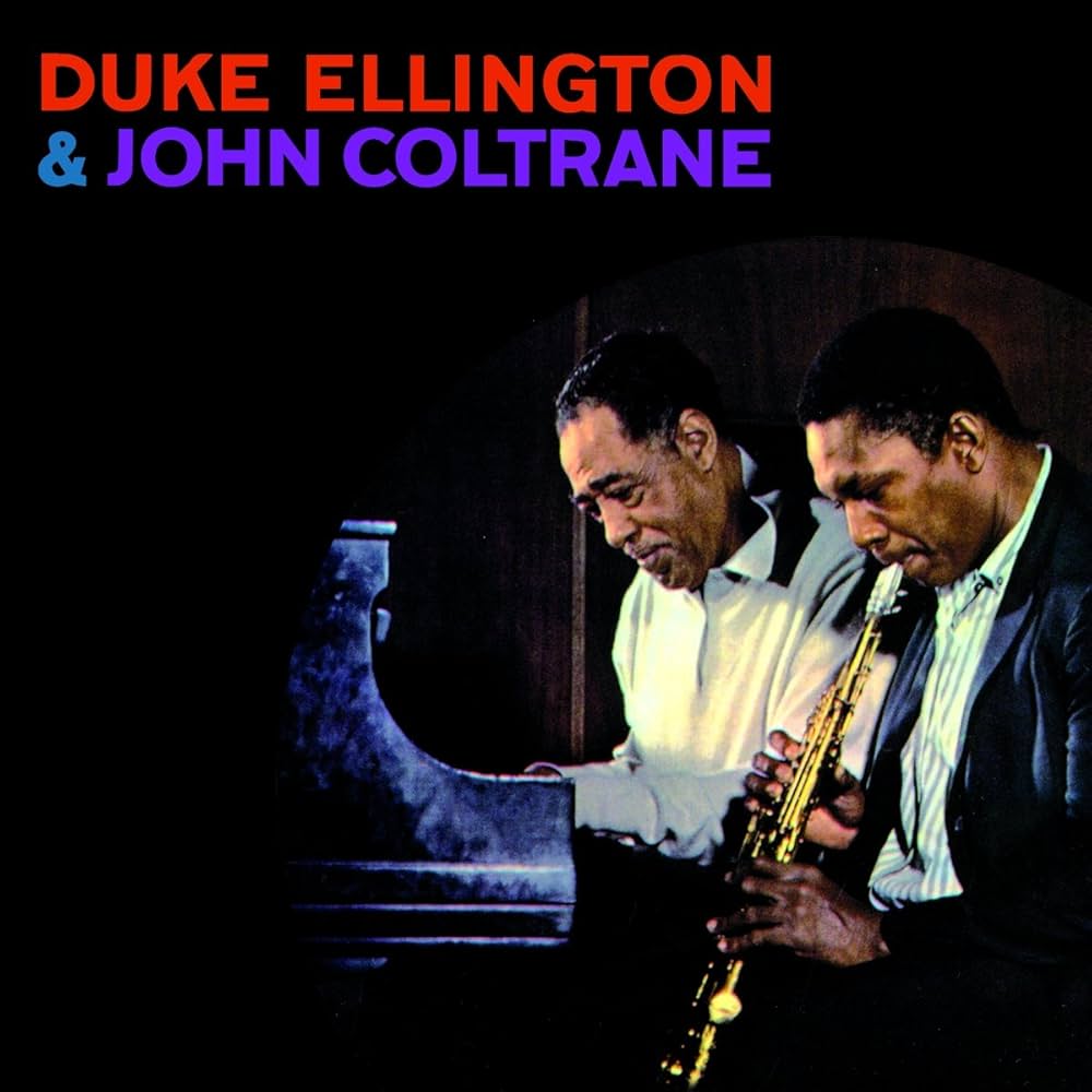 Ellington, Duke and John Coltrane - Duke Ellington and John Coltrane
