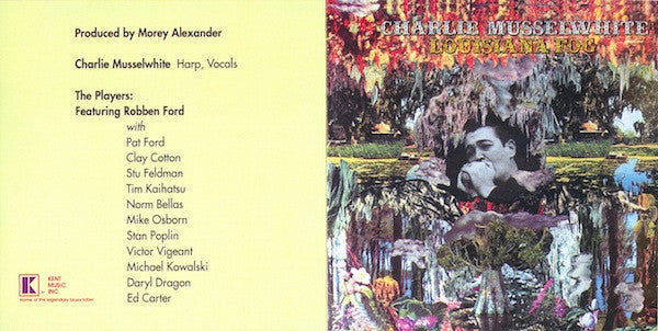 Charlie Musselwhite : Louisiana Fog (CD, Album, RE)