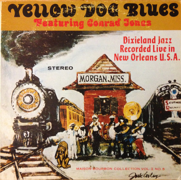 Conrad Jones And His Crescent City Jazz Band : The Yellow Dog Blues (LP)