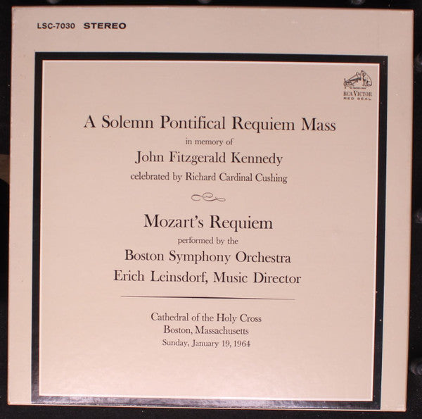 Wolfgang Amadeus Mozart : A Solemn Pontifical Requiem Mass In Memory Of John Fitzgerald Kennedy (2xLP, Album, RE)