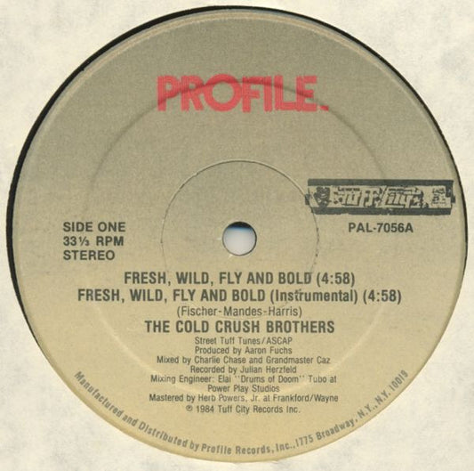 The Cold Crush Brothers* : Fresh, Wild, Fly And Bold (12", Single)