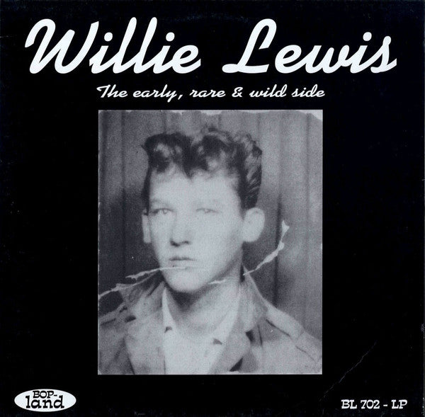 Willie Lewis (5) : The Early, Rare & Wild Side (LP, whi)