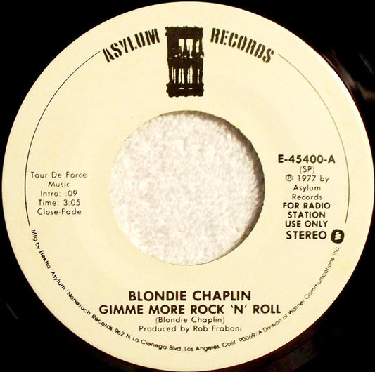 Blondie Chaplin : Gimme More Rock 'N' Roll (7", Mono, Promo, Spe)