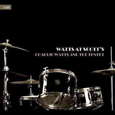 Charlie Watts And The Tentet : Watts At Scott's (2xCD, Album)