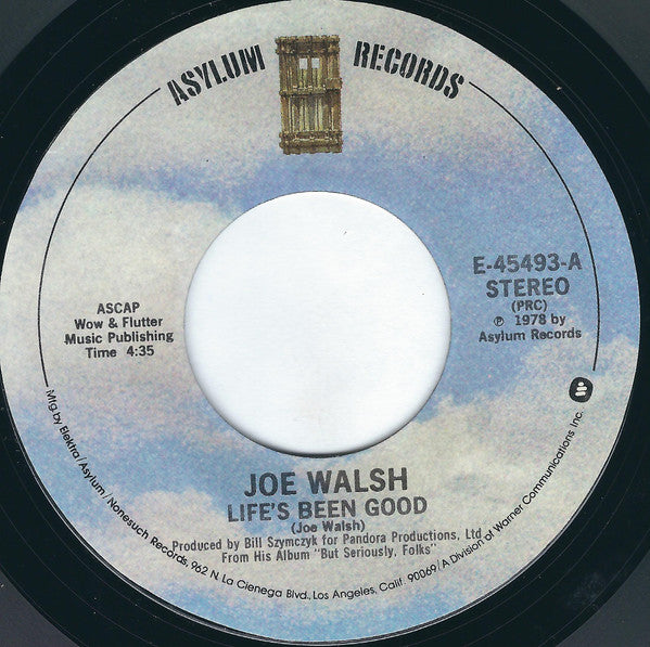 Joe Walsh : Life's Been Good (7", Single, Styrene, PRC)