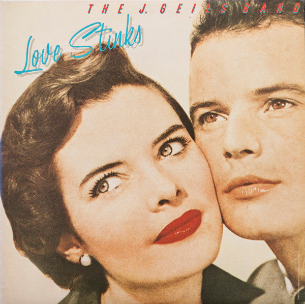 The J. Geils Band : Love Stinks (LP, Album, Win)