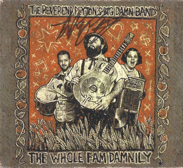 Reverend Peyton's Big Damn Band* : The Whole Fam Damnily (CD, Album, Dig)