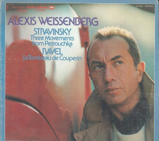 Alexis Weissenberg : Stravinsky: Three Movements From Petrouchka, Ravel: Le Tombeau De Couperin (LP, Comp)