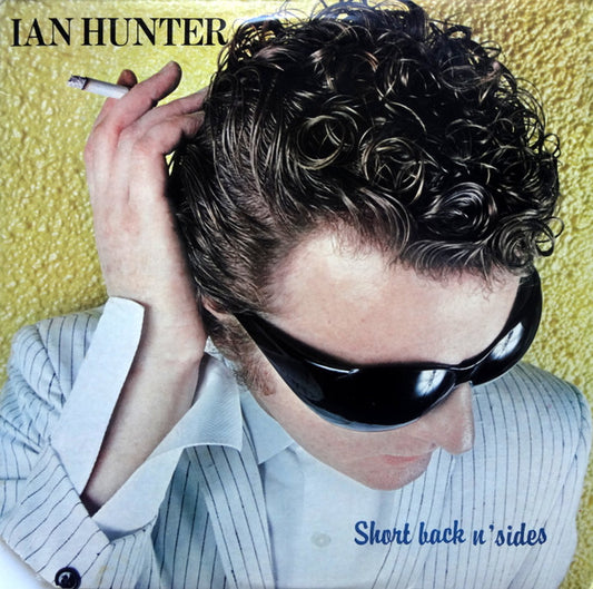 Ian Hunter : Short Back N' Sides (LP, Album, Ter)