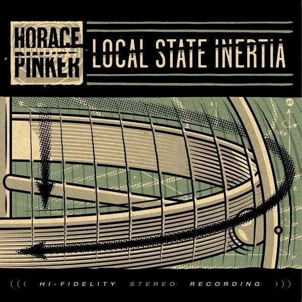 Horace Pinker : Local State Inertia (LP, Album, Mix)