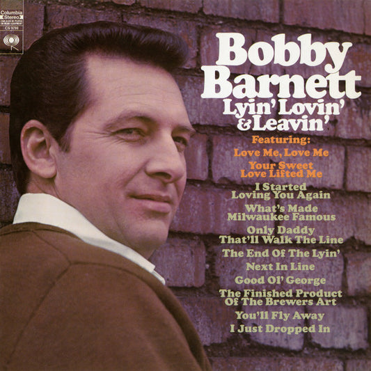 Bobby Barnett : Lyin' Lovin' & Leavin' (LP, Album)