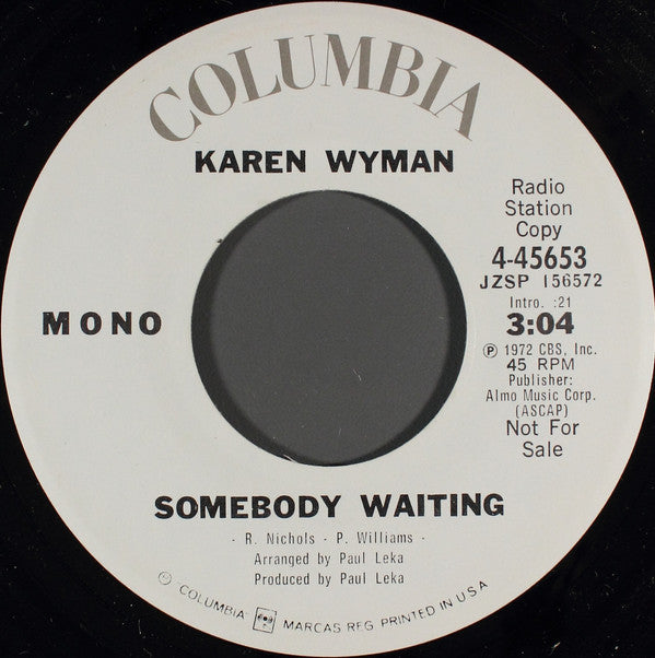 Karen Wyman : Somebody Waiting (7", Mono, Promo)