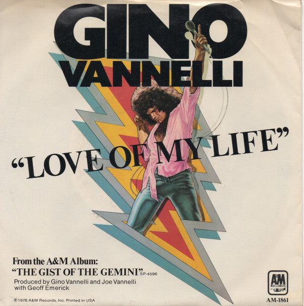 Gino Vannelli : Love Of My Life / Omens Of Love (7", Single)