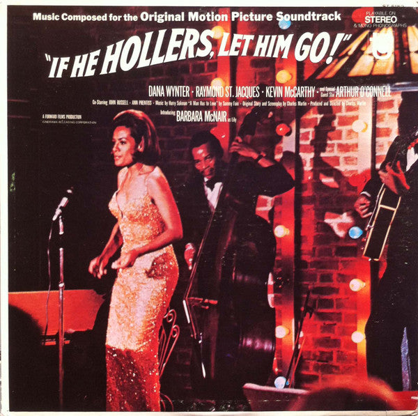 Various : If He Hollers, Let Him Go (Music Composed For The Original Motion Picture Soundtrack) (LP, Album)