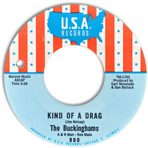 The Buckinghams : Kind Of A Drag / You Make Me Feel So Good (7", Single, Styrene, Bla)