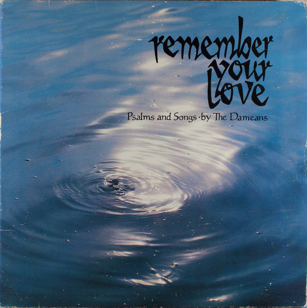 The Dameans : Remember Your Love (LP)