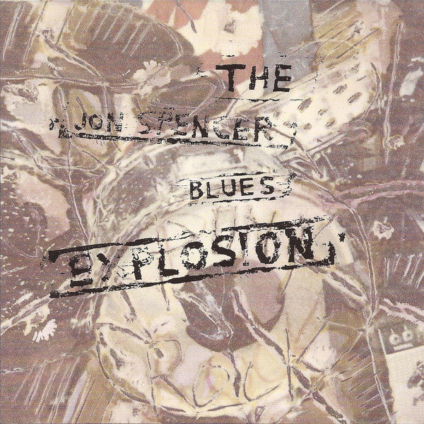 The Jon Spencer Blues Explosion : The Jon Spencer Blues Explosion (CD, Album)