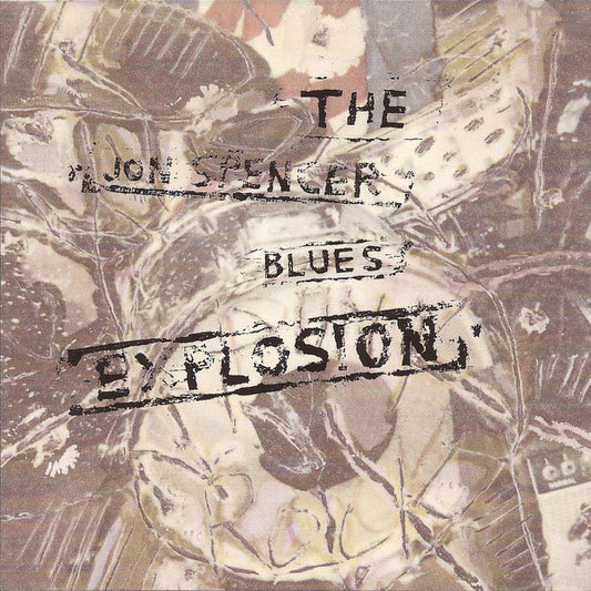 The Jon Spencer Blues Explosion : The Jon Spencer Blues Explosion (CD, Album)