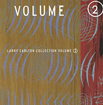 Larry Carlton : Collection Volume 2 (CD, Comp, Club)