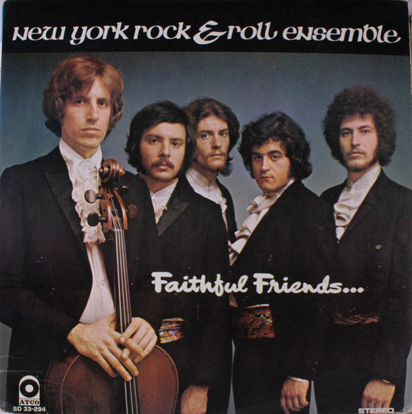 New York Rock & Roll Ensemble* : Faithful Friends (LP, Album, Mon)