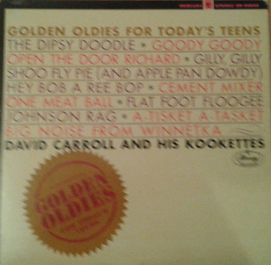 David Carroll And His Kookettes : Golden Oldies For Today's Teens (LP, Mono)