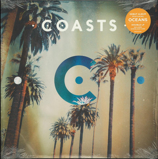 Coasts : Coasts (2xLP, Album, Dlx)