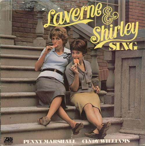 Penny Marshall & Cindy Williams : Laverne & Shirley Sing (LP, PR)