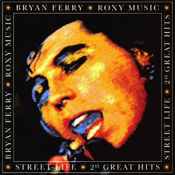 Bryan Ferry / Roxy Music : Street Life - 20 Great Hits  (CD, Comp, RE, RM)
