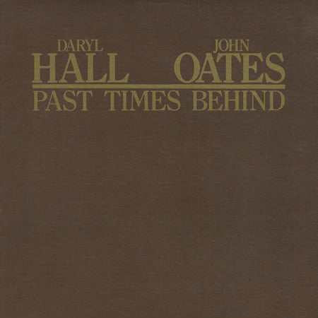 Daryl Hall & John Oates : Past Times Behind (LP, Comp, She)