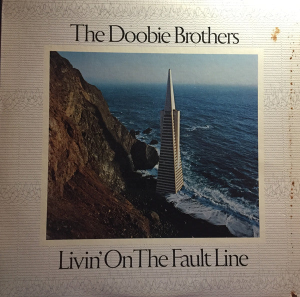 The Doobie Brothers : Livin' On The Fault Line (LP, Album, Club, RE)