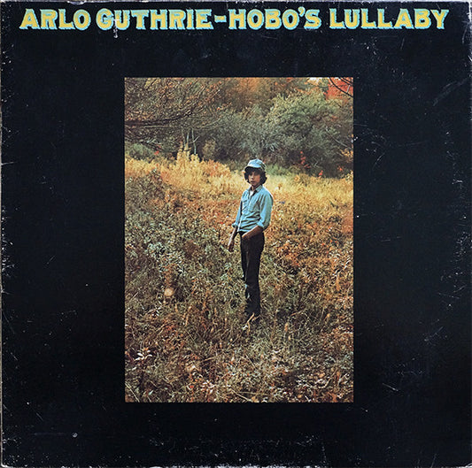 Arlo Guthrie : Hobo's Lullaby (LP, Album, RE, Win)