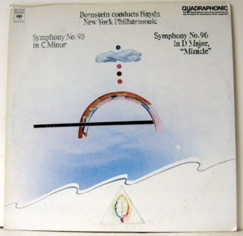 Bernstein* conducts Haydn*, New York Philharmonic : Bernstein Conducts Haydn Symphony No. 95 In C Minor, Symphony No. 96 In D Major, "Miracle" (LP, Album, Quad)