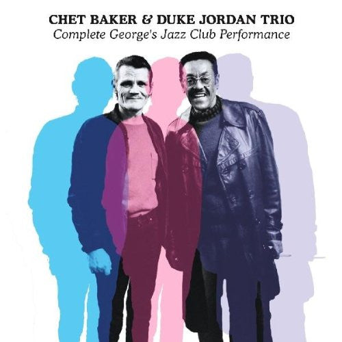Chet Baker & Duke Jordan Trio : Complete George's Jazz Club Performance (CD, Comp)