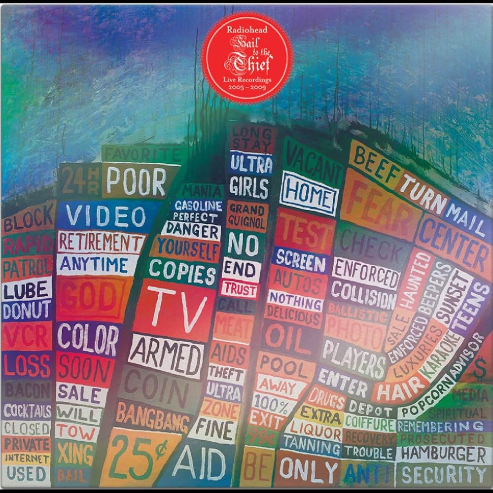 Radiohead - Hail to the Thief (Live Recordings 2003 - 2009)