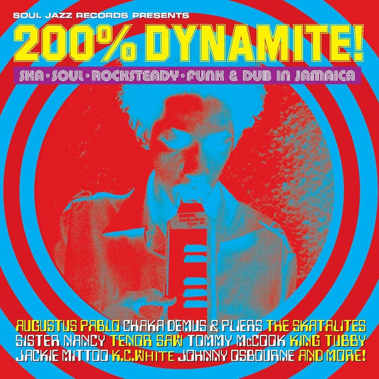 Soul Jazz Records Presents - 200% Dynamite! Ska, Soul, Rocksteady, Funk & Dub In Jamaica