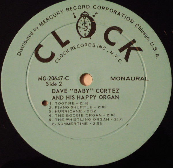 Dave "Baby" Cortez : Dave "Baby" Cortez And His Happy Organ (LP, Album, Mono)