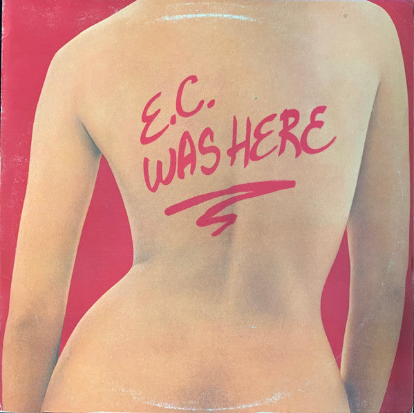 Eric Clapton : E.C. Was Here (LP, Album, PRC)