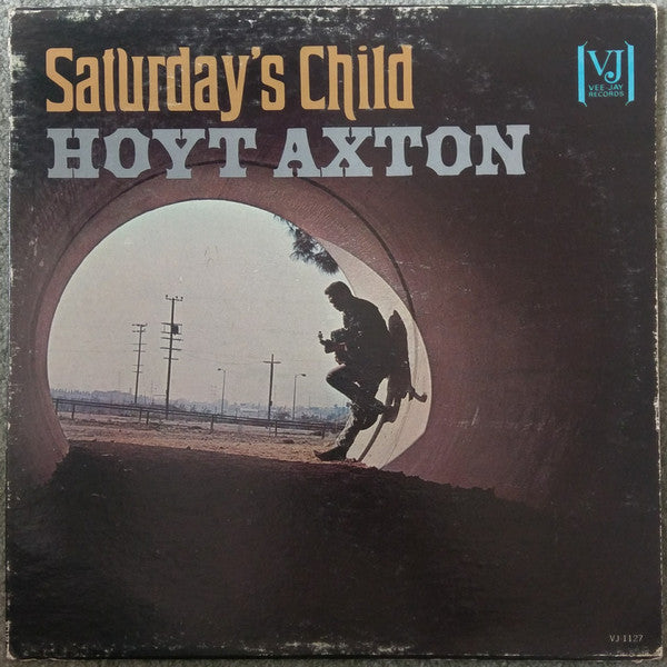 Hoyt Axton : Saturday's Child (LP, Album, Mono)