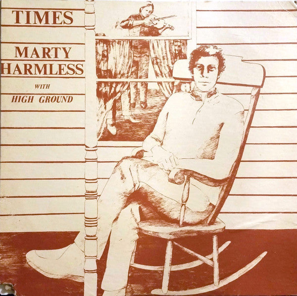 Marty Harmless With High Ground : Times (LP, Album)