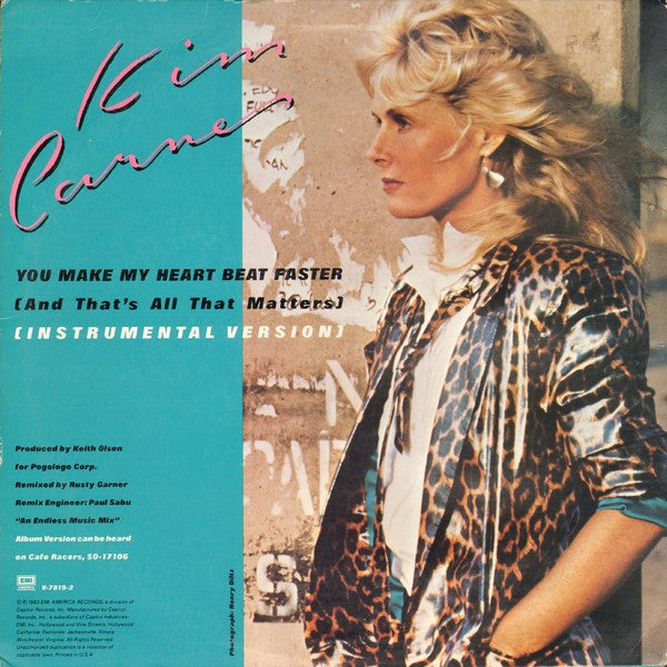 Kim Carnes : You Make My Heart Beat Faster (And That's All That Matters) (12", Single)