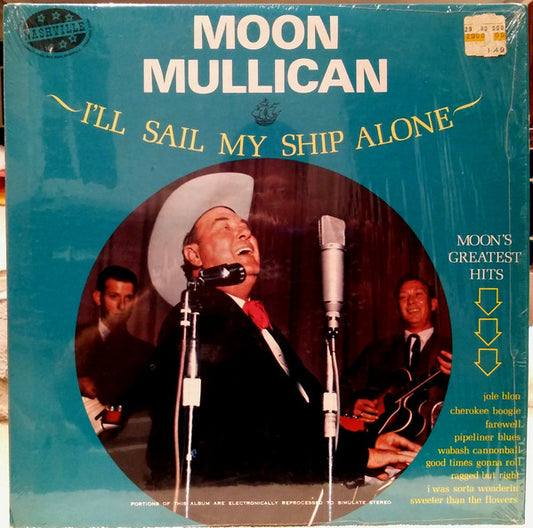 Moon Mullican : I'll Sail My Ship Alone (LP, Comp)