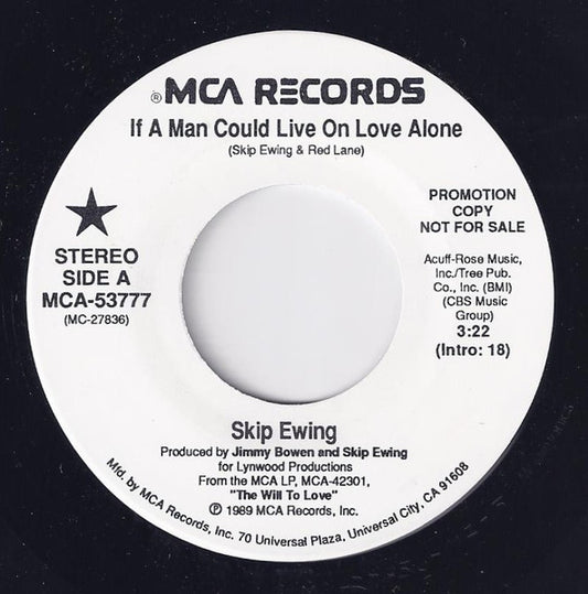 Skip Ewing : If A Man Could Live On Love Alone (7", Promo)