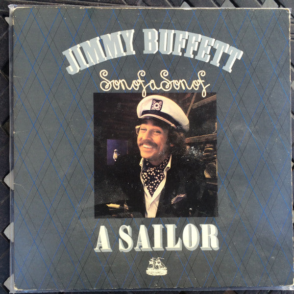 Jimmy Buffett : Son Of A Son Of A Sailor (LP, Album, SP )