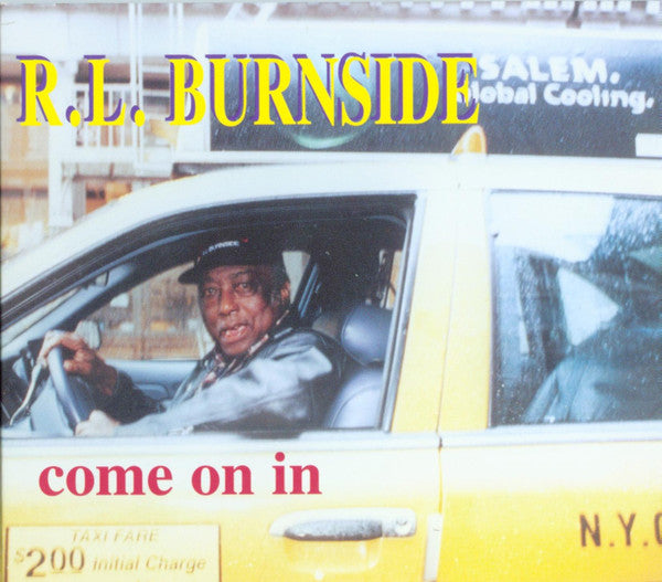 R.L. Burnside : Come On In (CD, Album, Dig)